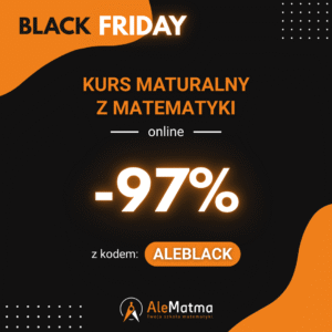 Kurs maturalny sprzed reformy (WIELKA WYPRZEDAŻ W BLACK WEEK) - poziom podstawowy